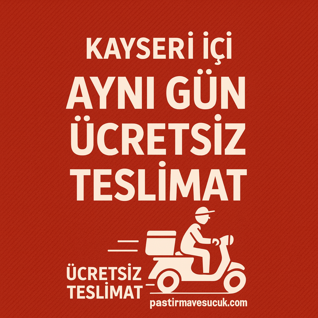 Kayseri İçi Ücretsiz Aynı Gün Teslimat